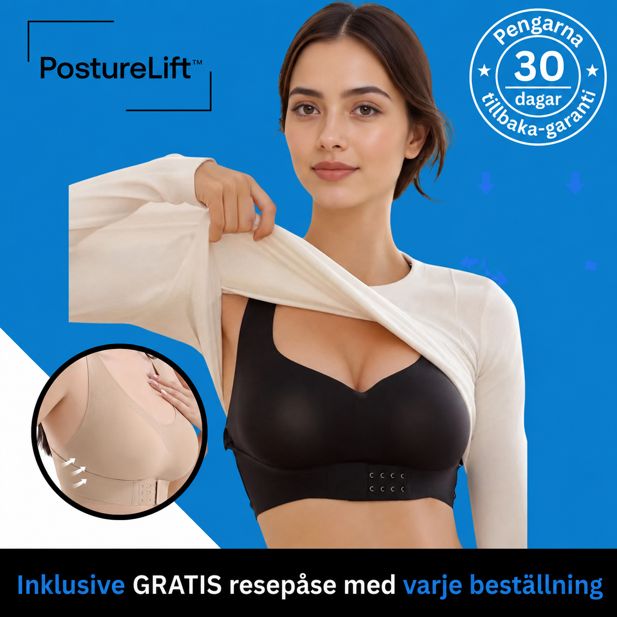 PostureLift™ - Bättre hållning. Bättre look. Bättre självförtroende.