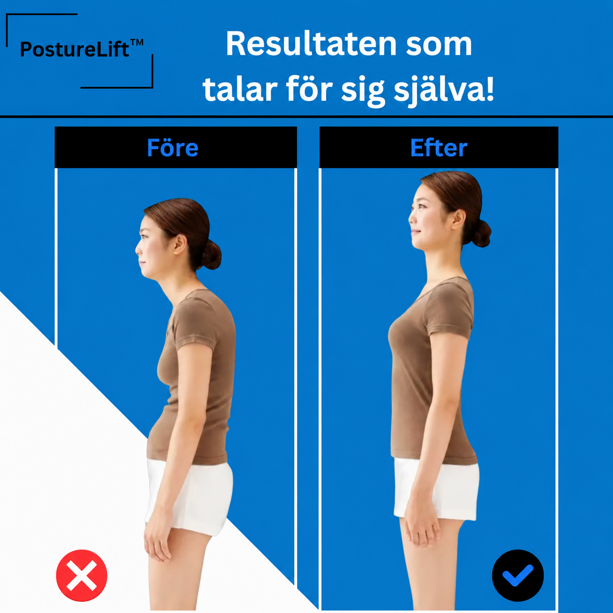 PostureLift™ - Bättre hållning. Bättre look. Bättre självförtroende.